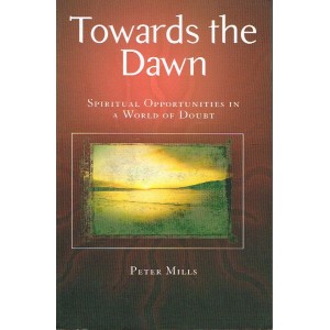 Towards The Dawn by Peter Mills